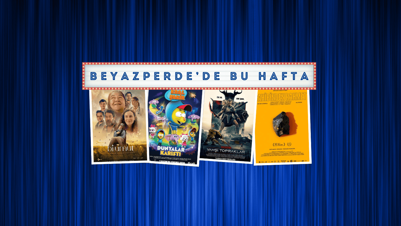 Vizyondaki Filmler: “Bi Umut”, “Kral Şakir: Dünyalar Karıştı”, “Predator: Vahşi Topraklar”